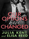 Imagen de portada para Our Options Have Changed